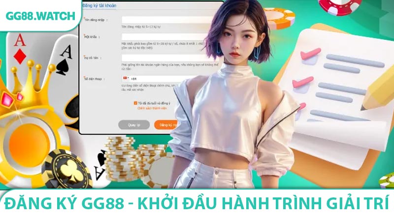 Đăng Ký GG88 - Khởi Đầu Hành Trình Giải Trí Đỉnh Cao