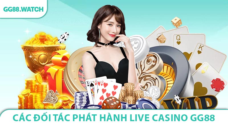 Các đối tác phát hành game trong live casino GG88