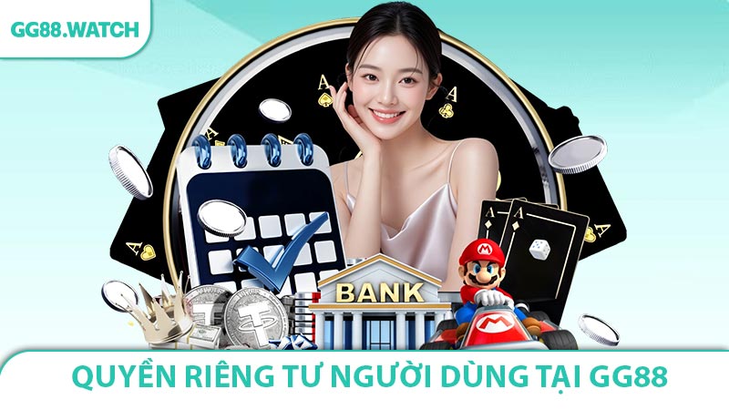 Chính sách quyền riêng tư GG88